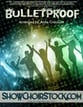 Bulletproof Digital File choral sheet music cover